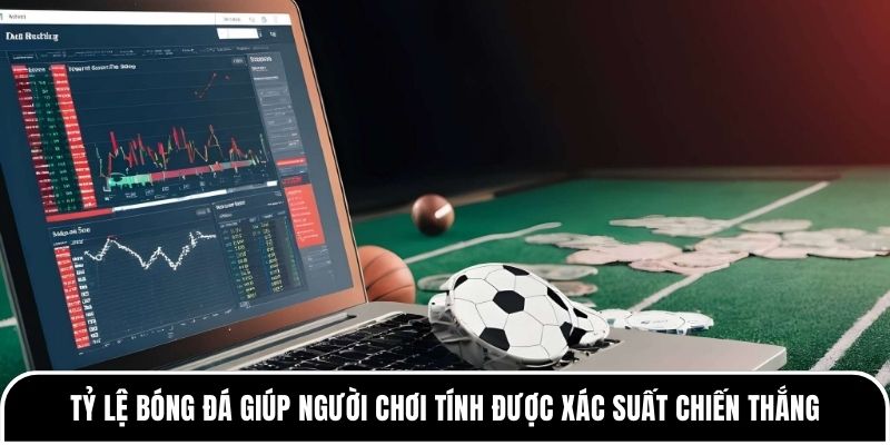 Tỷ Lệ Bóng Đá - Tổng Quan & Cách Đọc Tỷ Lệ Chính Xác 1 Tỷ lệ bóng đá giúp người chơi tính được xác suất chiến thắng