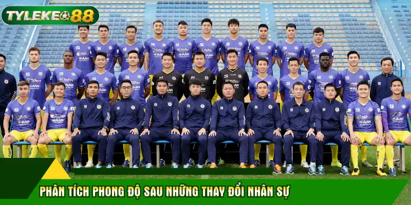 Câu lạc bộ bóng đá Công an Hà Nội - Gia hạn Đình Bắc 2 Phân tích phong độ sau những thay đổi nhân sự